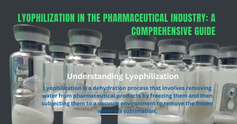 Lyophilization in pharmaceutical industry