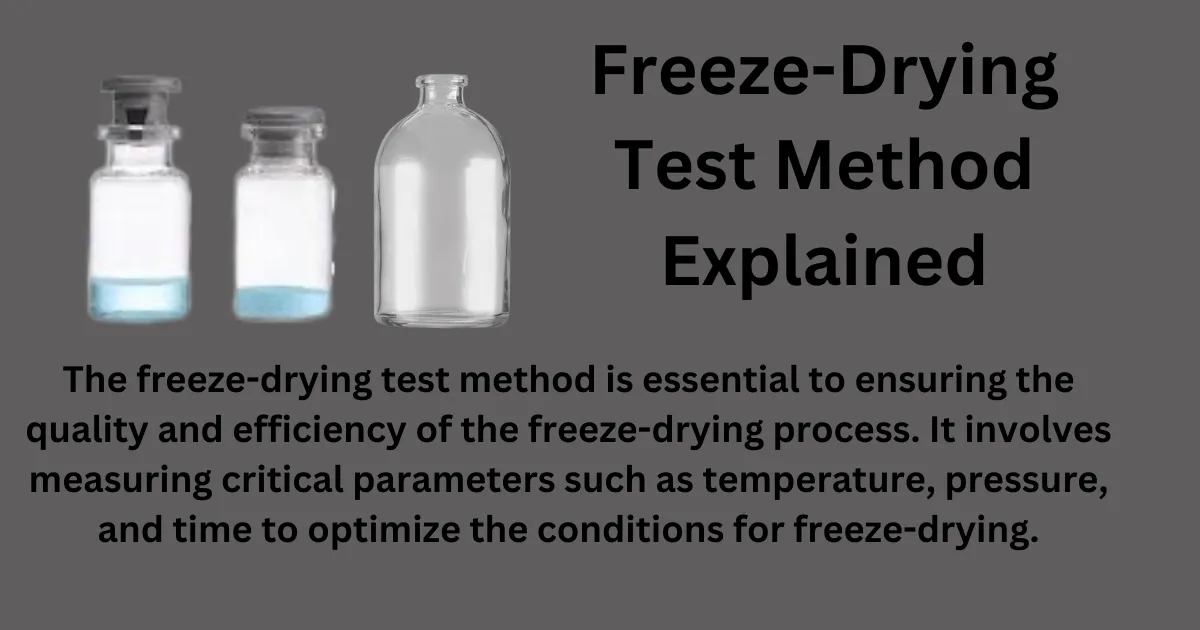 Freeze-Drying Test Method