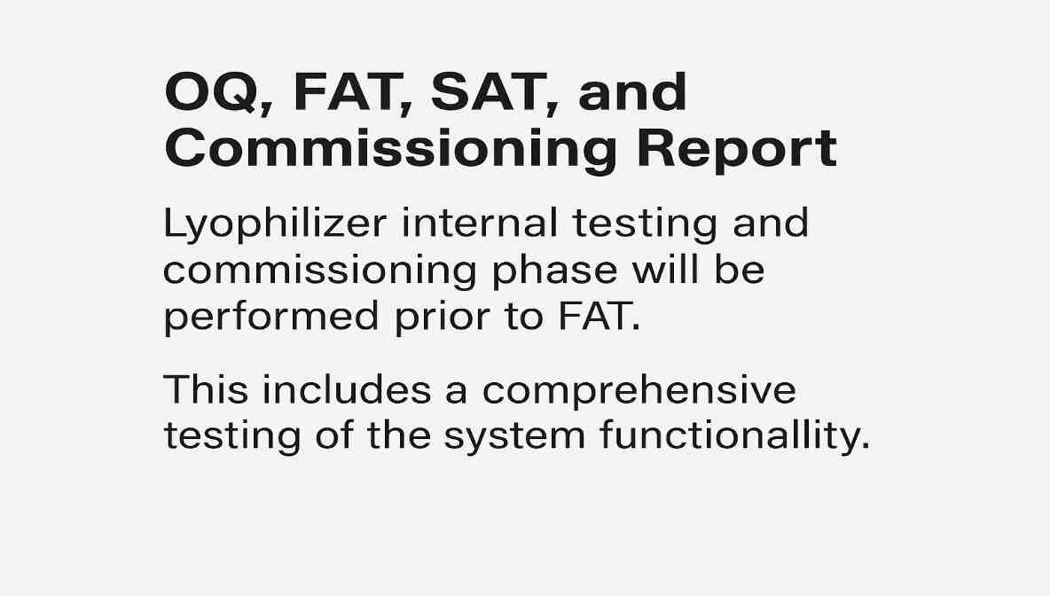 Report titled "OQ, FAT, SAT, and Commissioning" with visual elements representing lyophilizer testing and validation processes.